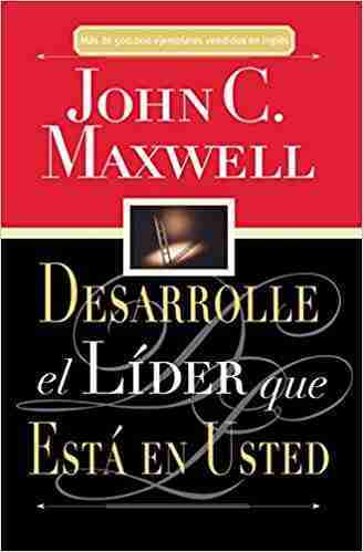 DESARROLLE EL LIDER QUE ESTA EN USTED