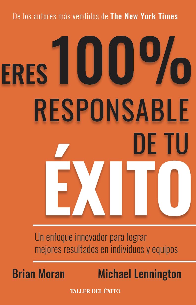 Eres 100% responsable de tu éxito.