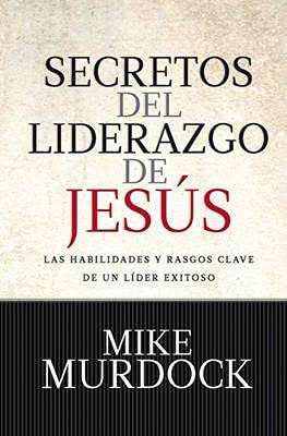 Secretos del liderazgo de Jesús